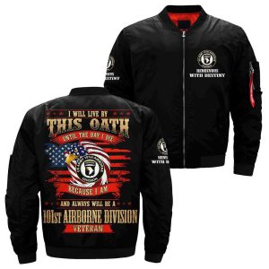 i will live by this oath until the day i die because i am and always will be a 101st airborne division veteran over print jacket