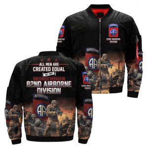 All men are created equal but only the finest served in 82nd airborne division Over Print Jacket